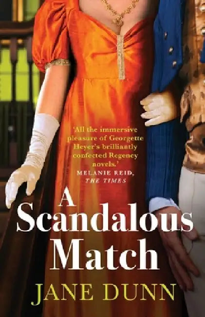 A Scandalous Match by Jane Dunn