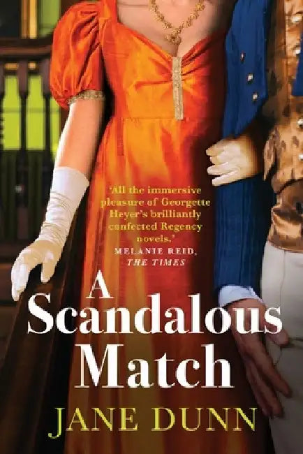 A Scandalous Match by Jane Dunn