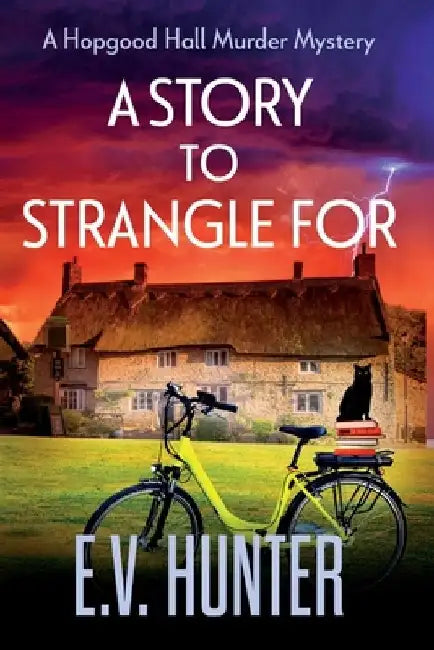 A Story to Strangle For by E. V. Hunter