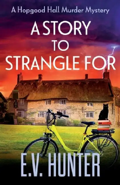 A Story to Strangle For by E. V. Hunter