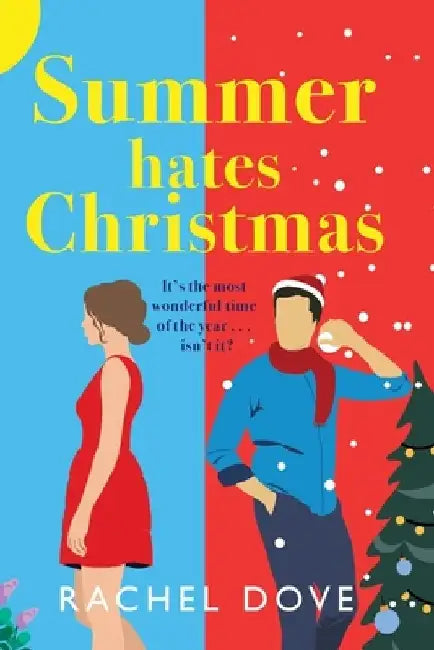 Summer Hates Christmas by Rachel Dove