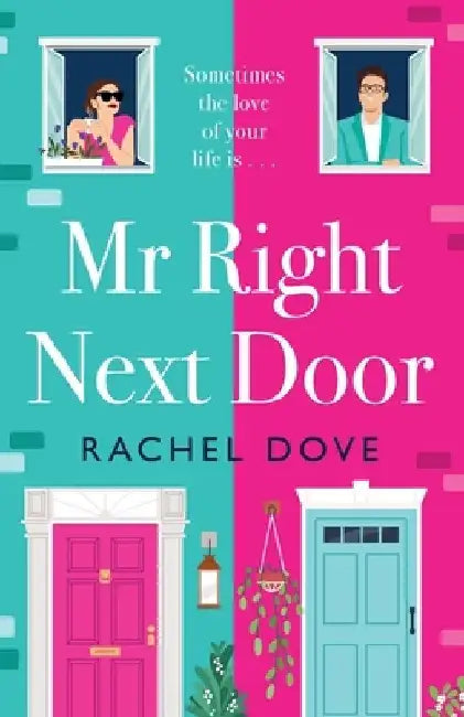 Mr Right Next Door by Rachel Dove