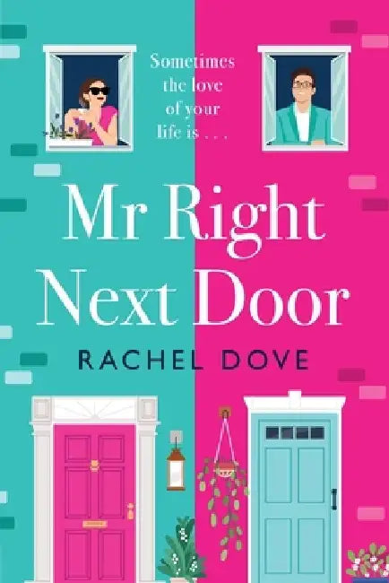 Mr Right Next Door by Rachel Dove