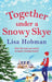 Together Under A Snowy Skye by Lisa Hobman