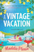 A Vintage Vacation by Maddie Please