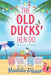 The Old Ducks' Hen Do by Maddie Please