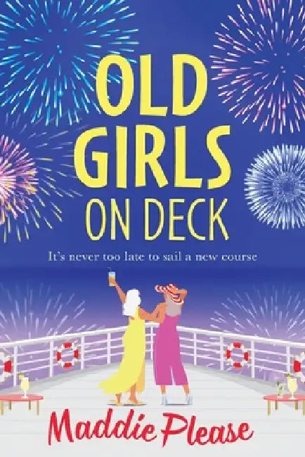 Old Girls on Deck by Maddie Please