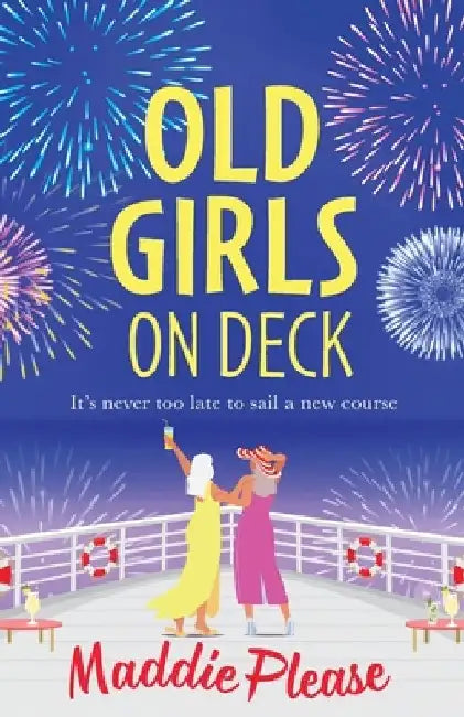 Old Girls on Deck by Maddie Please