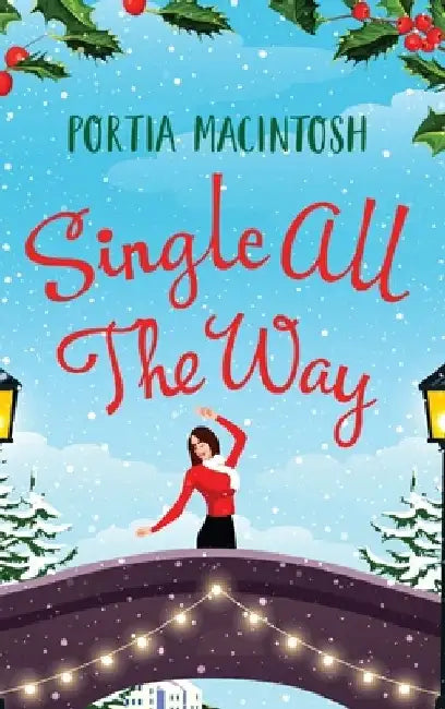 Single All The Way by Portia Macintosh