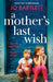 A Mother's Last Wish by Jo Bartlett