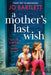 A Mother's Last Wish by Jo Bartlett
