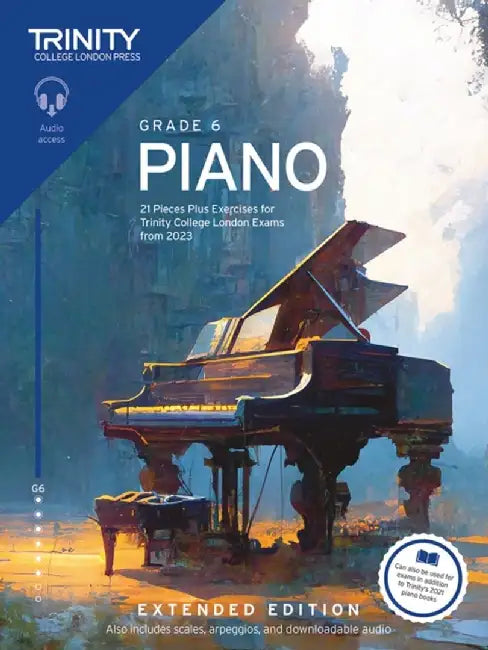 Trinity College London Piano Exam Pieces Plus Exercises from 2023  Grade 6  Extended Edition