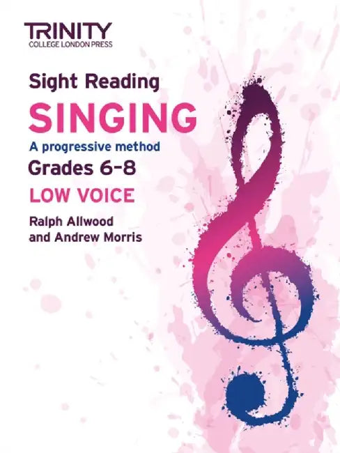Trinity College London Sight Reading Singing: Grades 6-8 (low voice) by Ralph Allwood