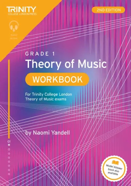 Trinity College London Theory of Music Workbook Grade 1 (2nd edition) by Naomi Yandell
