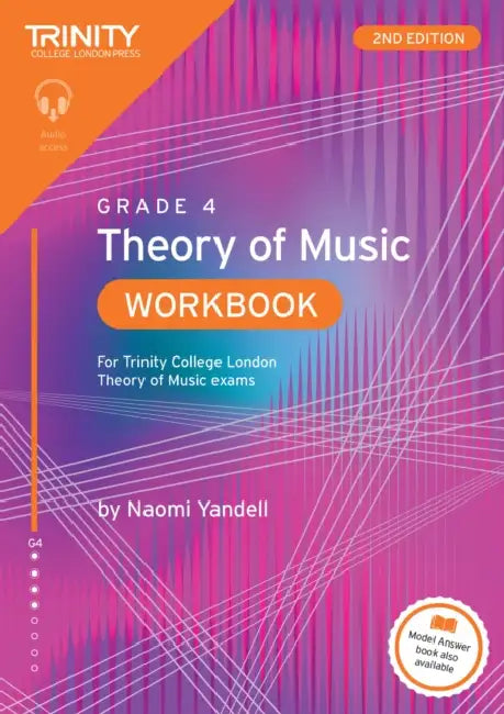 Trinity College London Theory of Music Workbook Grade 4 (2nd edition): For Trinity College London Theory of Music exams by Naomi Yandell