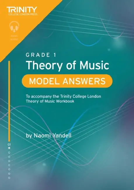 Trinity College London Theory of Music Model Answers Grade 1 by Naomi Yandell
