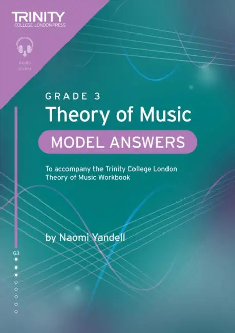 Trinity College London Theory of Music Model Answers Grade 3 by Naomi Yandell