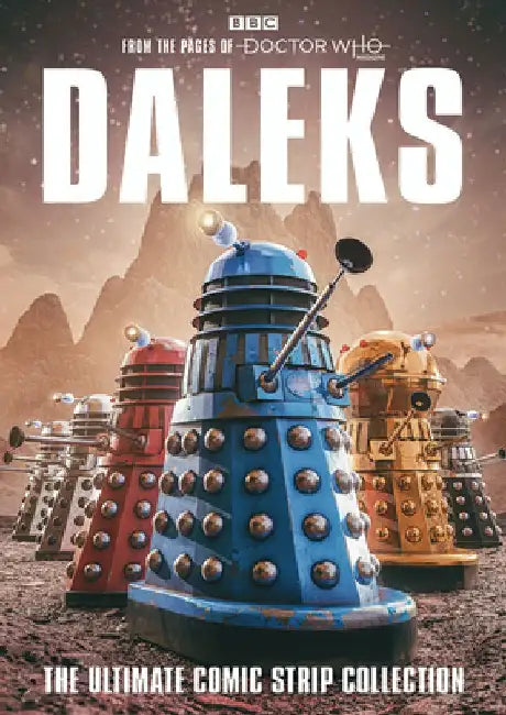 Daleks: The Ultimate Comic Strip Collection by Various