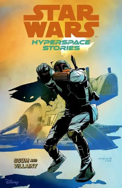 Star Wars Hyperspace Stories: Scum And Villainy by Amanda Diebert