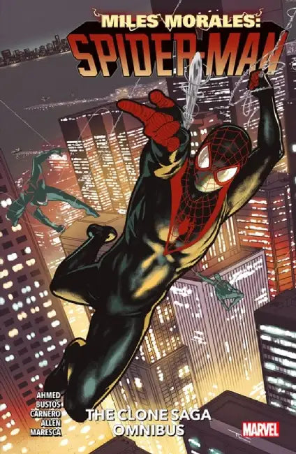 Miles Morales: Spider-Man - The Clone Saga Omnibus by Saladin Ahmed
