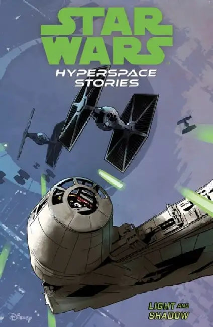 Star Wars Hyperspace Stories: Light and Shadow by Michael Moreci