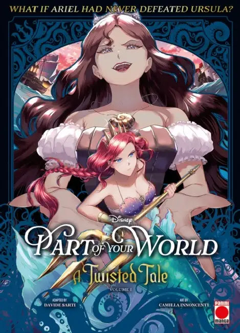 Part of Your World: A Twisted Tale Volume 1 by Davide Sarti