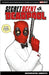 Marvel Select: Deadpool: Secret Agent Deadpool by Christopher Hastings