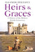 Heirs and Graces: A History of the Modern British Aristocracy by Eleanor Doughty