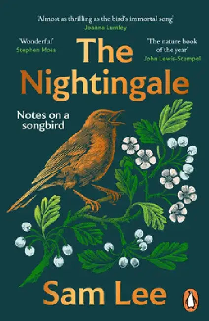 The Nightingale: 'The Nature Book of the Year' by Sam Lee