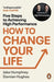 How to Change Your Life by Jake Humphrey