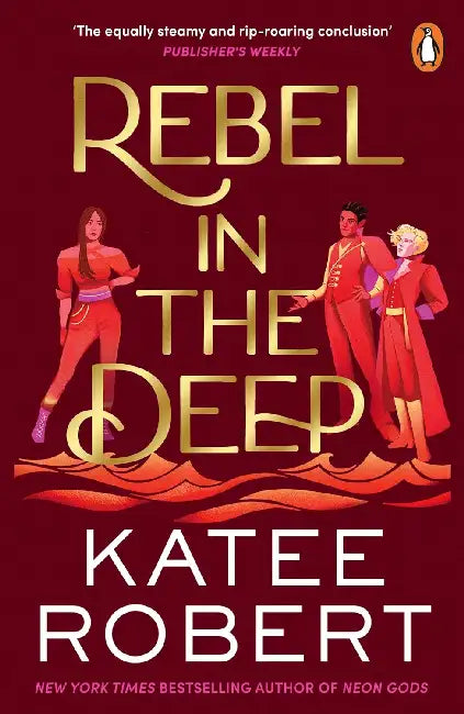 Rebel In The Deep by Katee Robert