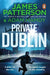 Private Dublin by James Patterson