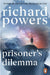 Prisoner's Dilemma by Richard Powers