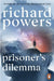 Prisoner's Dilemma by Richard Powers
