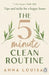 The 5 Minute Clean Routine by Anna Louisa