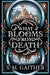 What Blooms From Death by S. M. Gaither
