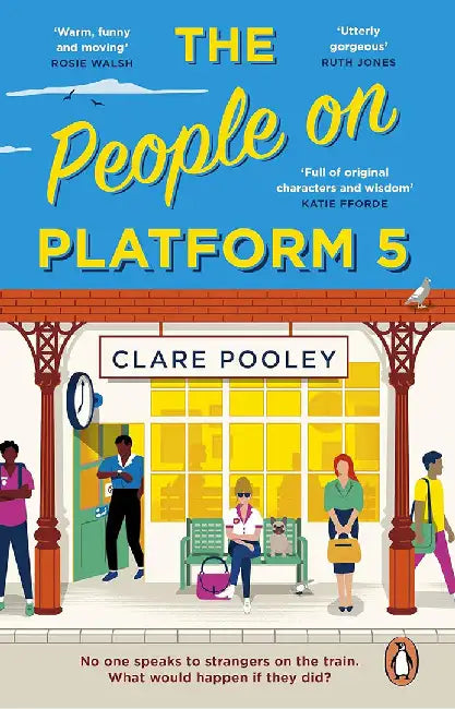 The People on Platform 5 by Clare Pooley