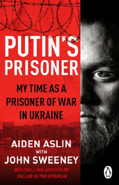 Putin's Prisoner by Aiden Aslin