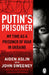 Putin's Prisoner by Aiden Aslin