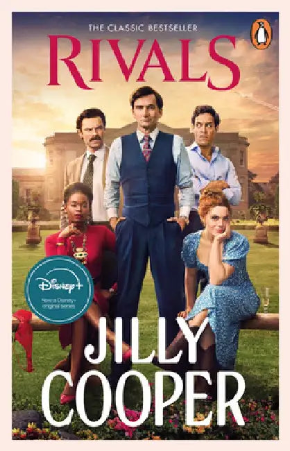 Rivals: The Drama-Packed Sequel from Jilly Cooper, Sunday Times Bestselling Author of Ri Ders by Jilly Cooper