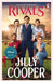 Rivals: The Drama-Packed Sequel from Jilly Cooper, Sunday Times Bestselling Author of Ri Ders by Jilly Cooper