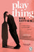 Plaything by Bea Setton