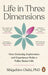 Life in Three Dimensions: How Curiosity, Exploration and Experience Make a Fuller, Better Life by Shigehiro Oishi