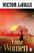 Lone Women by Victor LaValle