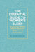 The Essential Guide to Women's Sleep: Supporting Healthy Sleep Practices for Wellbeing and Performance by Sarah Gilchrist