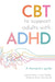 CBT to Support Adults with ADHD: A Therapist's Guide by Antonia Dittner, Ailsa Russell, Trudie Chalder