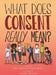 What Does Consent Really Mean? by Wallis