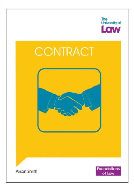 Foundations of Law - Contract Law by Alison Smith