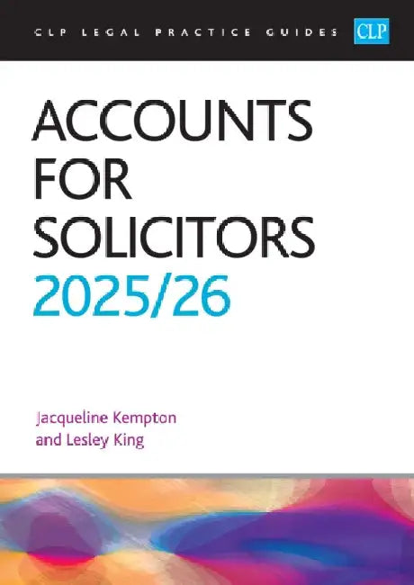 Accounts for Solicitors 2025/26: Legal Practice Course Guides (LPC) by King