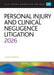 Personal Injury and Clinical Negligence Litigation 2026: Legal Practice Course Guides (LPC) by Marriott
